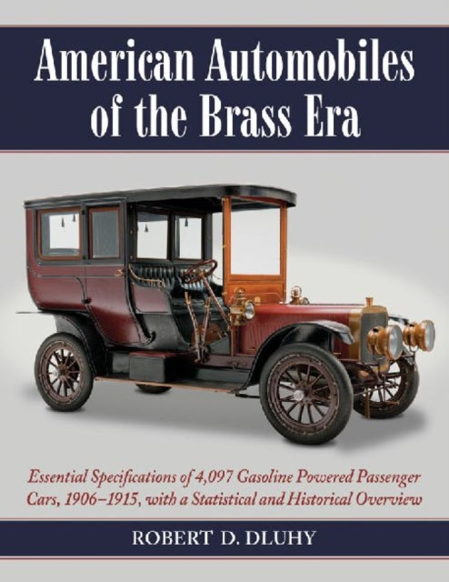 Book cover of: American Automobiles of the Brass Era