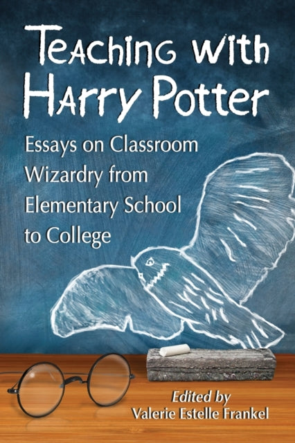 Book cover of: Teaching with Harry Potter. By: Valerie Estelle Frankel