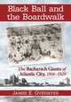 Book cover of: Black Ball and the Boardwalk. By: James E. Overmyer