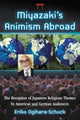 Book cover of: Miyazaki's Animism Abroad. By: Eriko Ogihara-Schuck