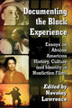Book cover of: Documenting the Black Experience. By: Novotny Lawrence
