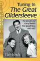 Book cover of: Tuning In The Great Gildersleeve. By: Clair Schulz