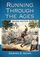 Book cover of: Running Through the Ages, 2d ed.. By: Edward S. Sears