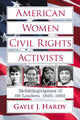 Book cover of: American Women Civil Rights Activists. By: Gayle J. Hardy