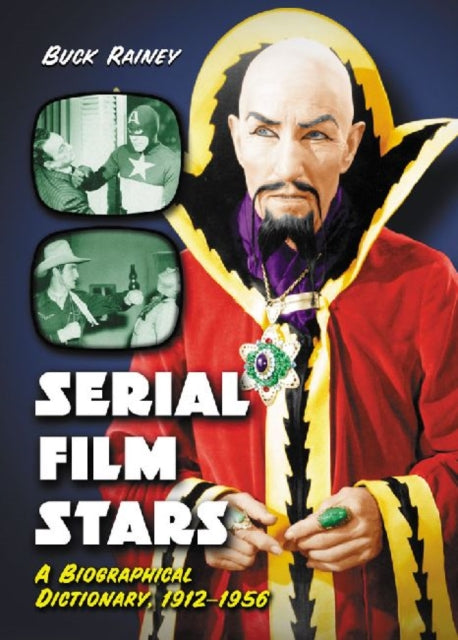 Book cover of: Serial Film Stars. By: Buck Rainey