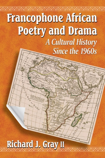 Book cover of: Francophone African Poetry and Drama. By: Gray, Richard J., II