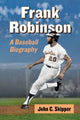 Book cover of: Frank Robinson. By: John C. Skipper