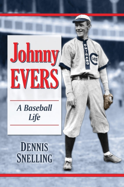 Book cover of: Johnny Evers. By: Dennis Snelling