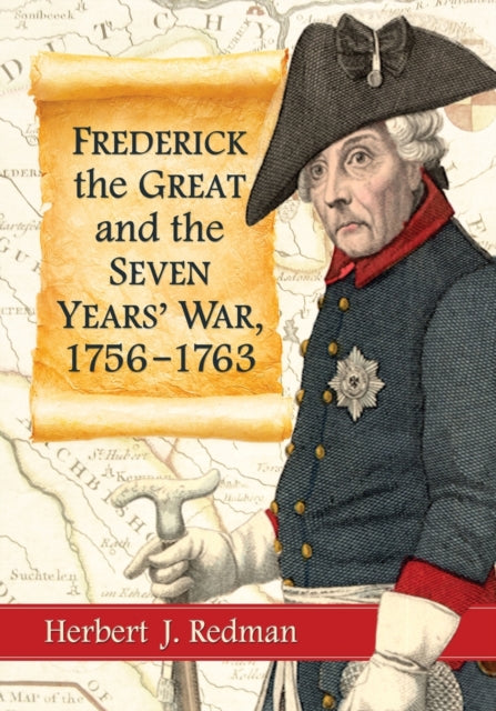 Book cover of: Frederick the Great and the Seven Years' War, 1756-1763. By: Herbert J. Redman
