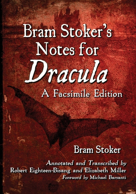 Book cover of: Bram Stoker's Notes for Dracula. By: Bram Stoker