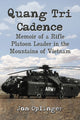 Book cover of: Quang Tri Cadence. By: Jon Oplinger
