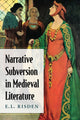 Book cover of: Narrative Subversion in Medieval Literature. By: Edward L. Risden