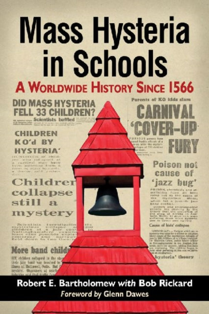 Book cover of: Mass Hysteria in Schools. By: Robert E. Bartholomew