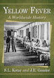 Book cover of: Yellow Fever. By: S.L. Kotar