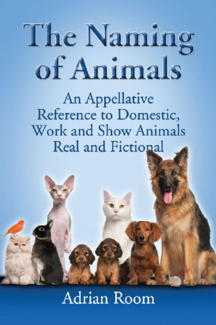 Book cover of: Naming of Animals. By: Adrian Room