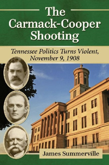 Book cover of: Carmack-Cooper Shooting. By: James Summerville