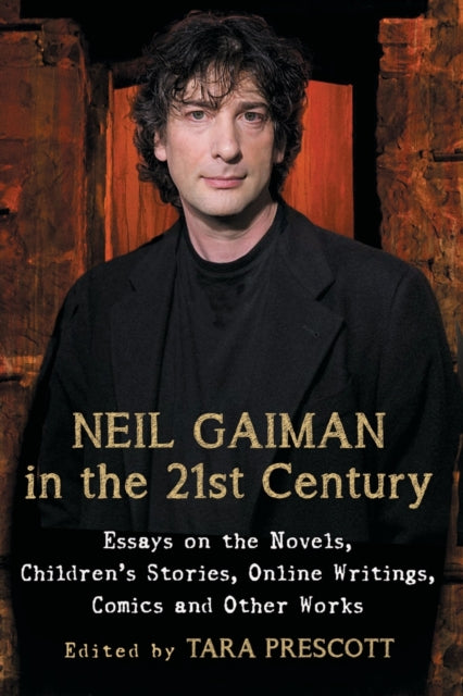 Book cover of: Neil Gaiman in the 21st Century. By: Tara Prescott