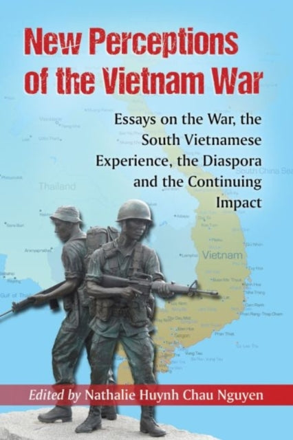 Book cover of: New Perceptions of the Vietnam War. By: Nathalie Huynh Chau Nguyen