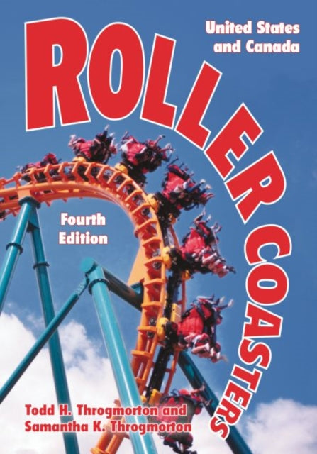 Book cover of: Roller Coasters. By: Todd H. Throgmorton