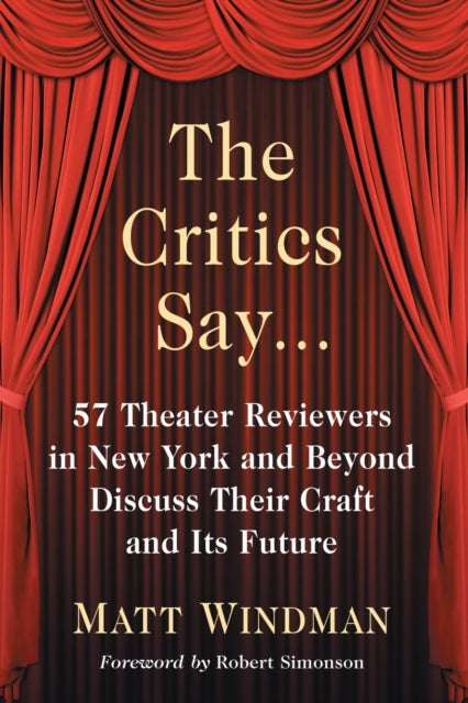 Book cover of: Critics Say.... By: Matt Windman