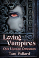Book cover of: Loving Vampires. By: Tom Pollard