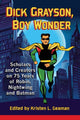 Book cover of: Dick Grayson, Boy Wonder. By: Kristen L. Geaman