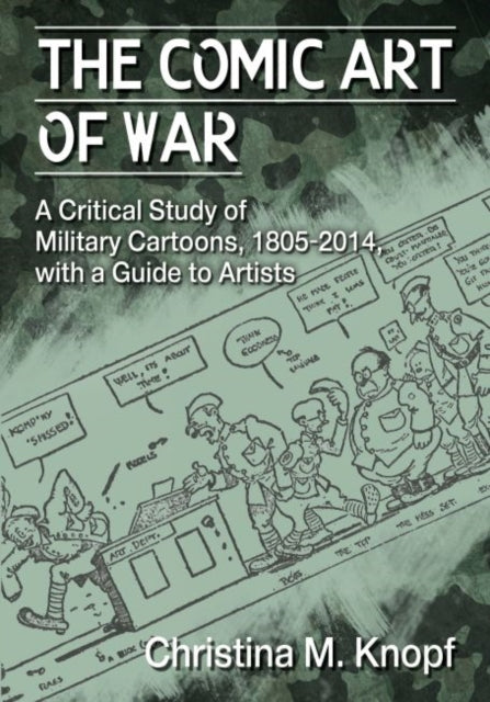 Book cover of: Comic Art of War. By: Christina M. Knopf
