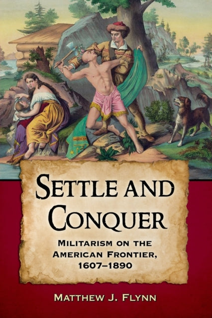 Book cover of: Settle and Conquer. By: Matthew J. Flynn