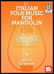 Book cover of: Italian Folk Music For Mandolin Book. By: John LaBarbera