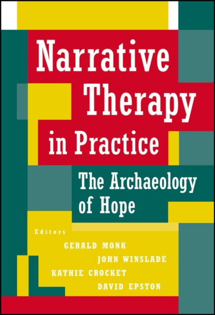 Book cover of: Narrative Therapy in Practice