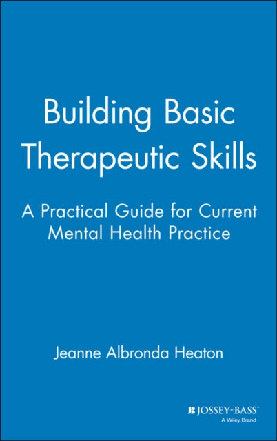 Book cover of: Building Basic Therapeutic Skills