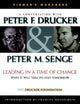 Book cover of: Leading in a Time of Change, Viewer's Workbook. By: Peter F. Drucker
