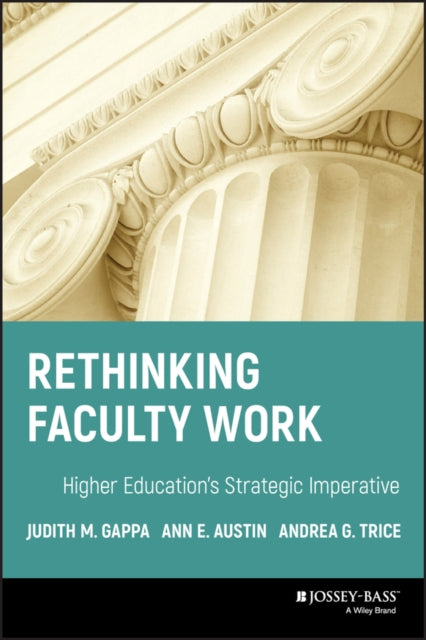 Book cover of: Rethinking Faculty Work. By: Judith M. Gappa