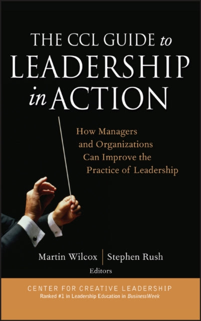 Book cover of: CCL Guide to Leadership in Action