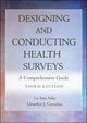Book cover of: Designing and Conducting Health Surveys. By: Lu Ann Aday