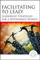 Book cover of: Facilitating to Lead!. By: Ingrid Bens