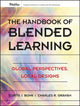 Book cover of: Handbook of Blended Learning. By: Curtis J. Bonk