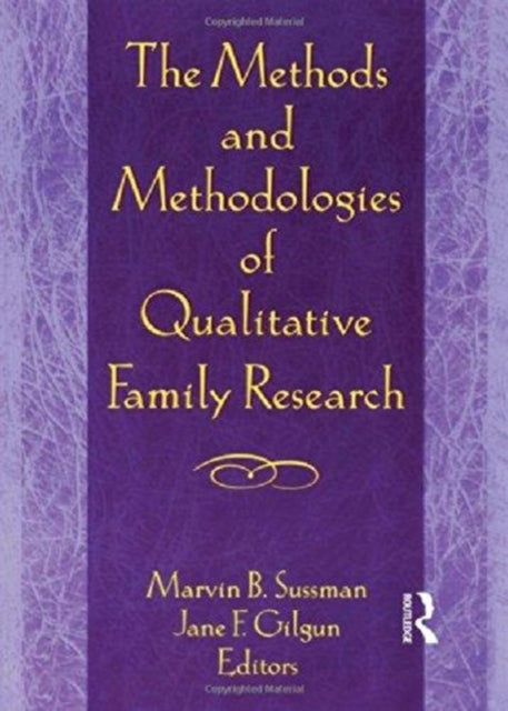 Book cover of: Methods and Methodologies of Qualitative Family Research