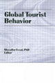 Book cover of: Global Tourist Behavior. By: Muzaffer Uysal