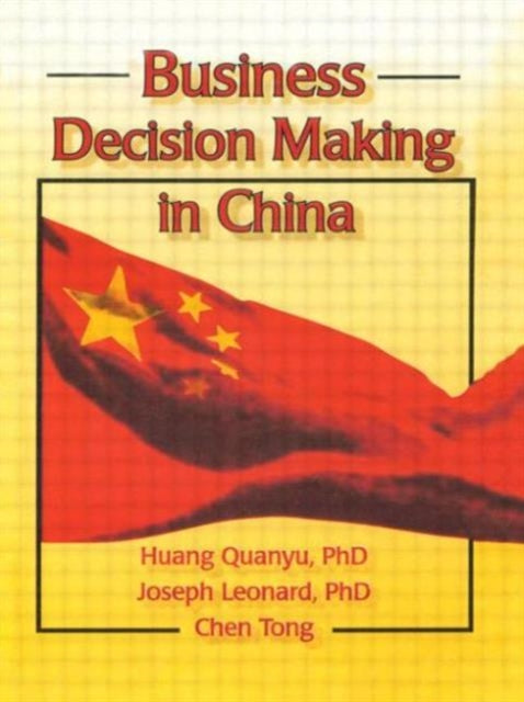 Book cover of: Business Decision Making in China