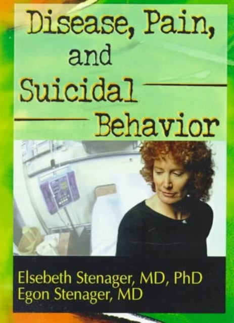 Book cover of: Disease, Pain, and Suicidal Behavior