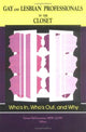 Book cover of: Gay and Lesbian Professionals in the Closet. By: Teresa Decrescenzo