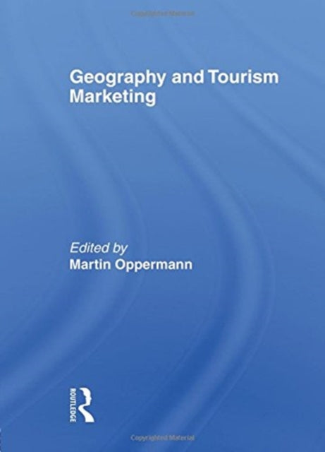 Book cover of: Geography and Tourism Marketing