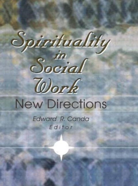 Book cover of: Spirituality in Social Work