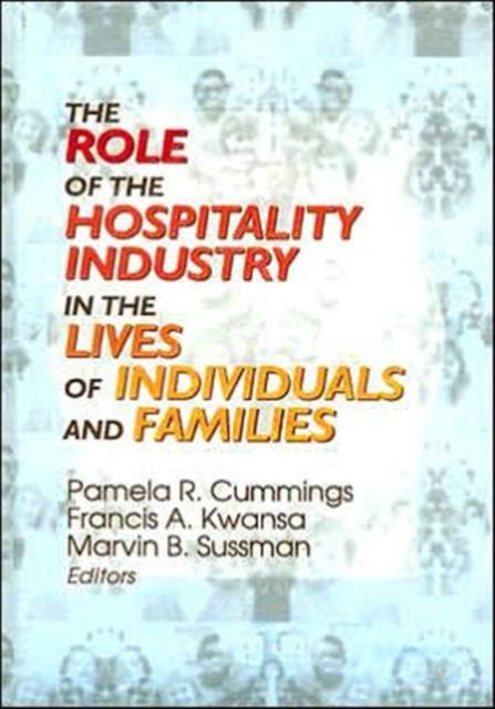 Book cover of: Role of the Hospitality Industry in the Lives of Individuals and Families