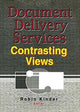 Book cover of: Document Delivery Services. By: Robin Kinder