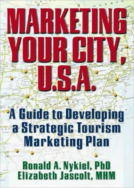 Book cover of: Marketing Your City, U.S.A.