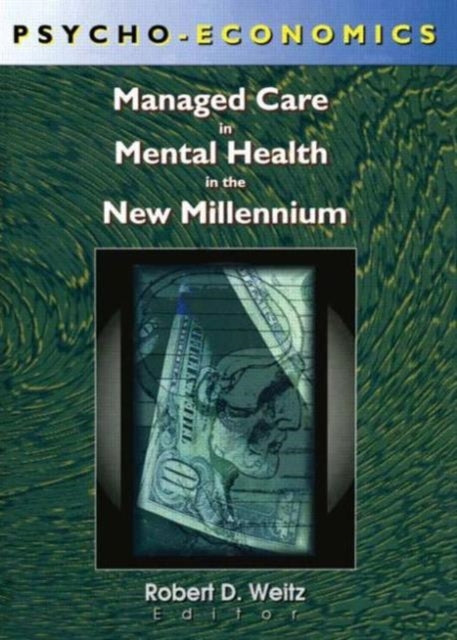 Book cover of: Psycho-Economics. By: Robert D., Ph.D. Weitz