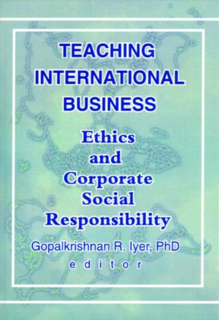 Book cover of: Teaching International Business. By: Gopalkrishnan R. Iyer