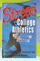 Book cover of: Stress in College Athletics. By: James Harry Humphrey